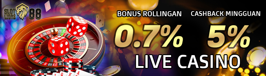 CASHBACK LIVE CASINO 5% DAN ROLLINGAN 0.7% SETIAP MINGGUNYA